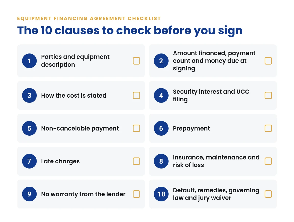 Checklist of the 10 clauses to check in an equipment financing agreement, from parties to default and jury waiver
